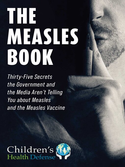 Title details for The Measles Book by Children's Health Defense - Available